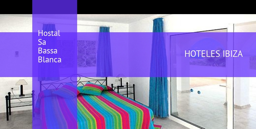 Hostal Sa Bassa Blanca barato