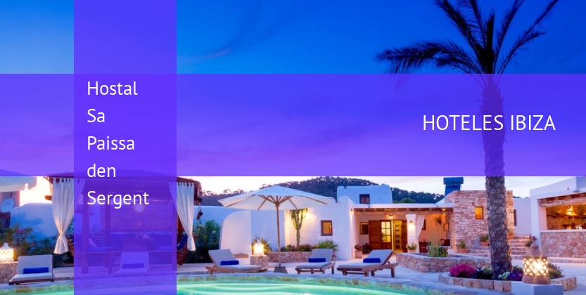Hostal Sa Paissa den Sergent baratos