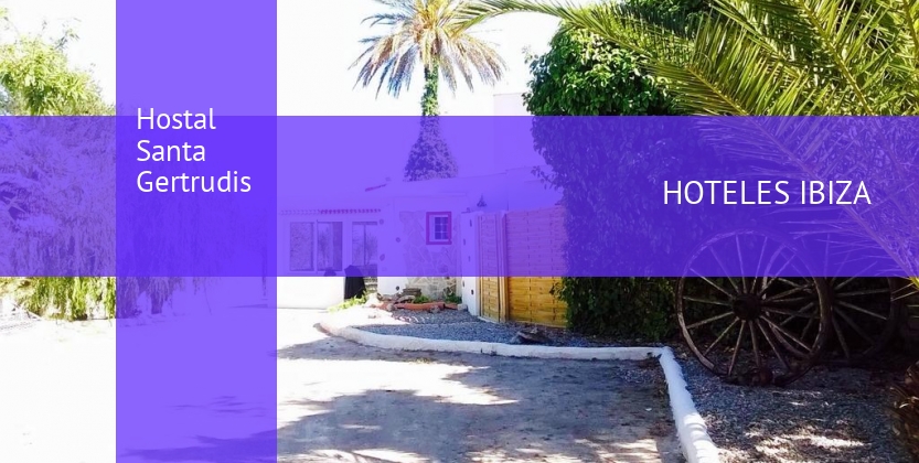 Hostal Santa Gertrudis baratos