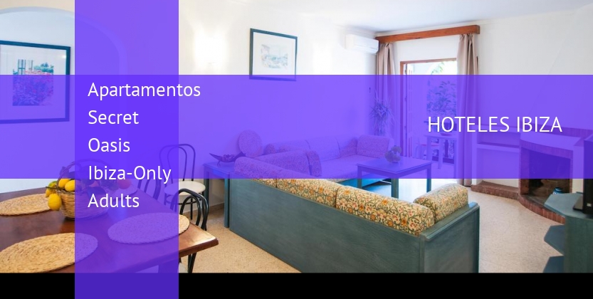 Apartamentos Secret Oasis Ibiza-Only Adults barato