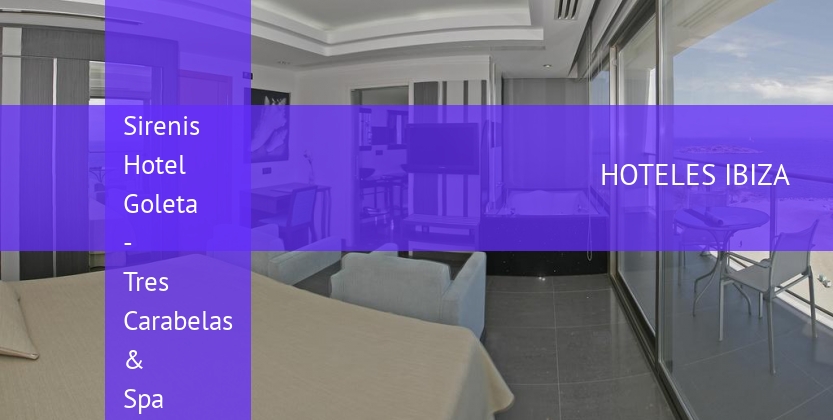 Sirenis Hotel Goleta - Tres Carabelas & Spa baratos