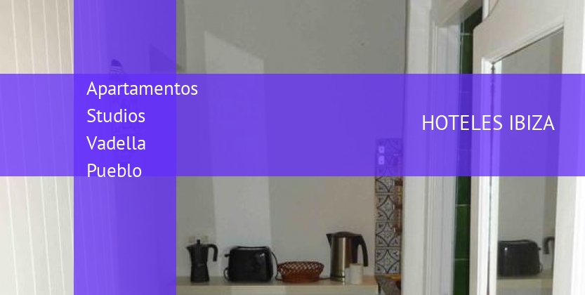 Apartamentos Studios Vadella Pueblo baratos
