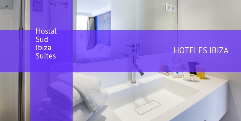 Hostal Sud Ibiza Suites barato