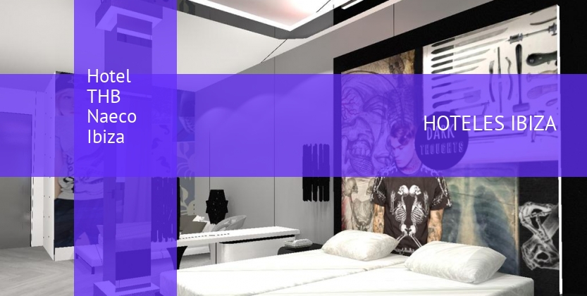 Hotel THB Naeco Ibiza barato