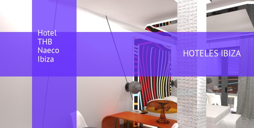 Hotel THB Naeco Ibiza booking