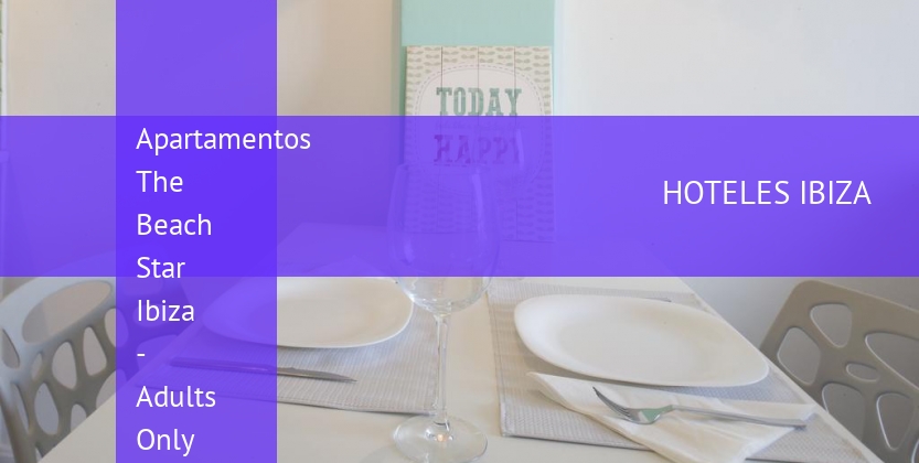 Apartamentos The Beach Star Ibiza - Adults Only baratos