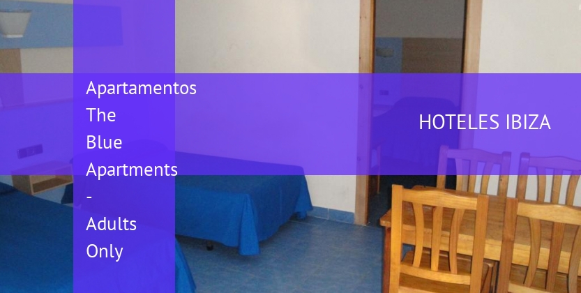 Apartamentos The Blue Apartments - Adults Only baratos