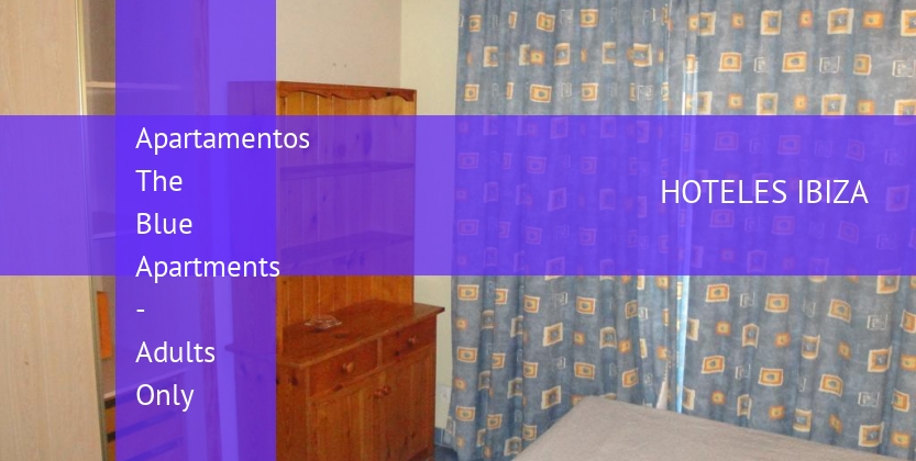 Apartamentos The Blue Apartments - Solo Adultos booking