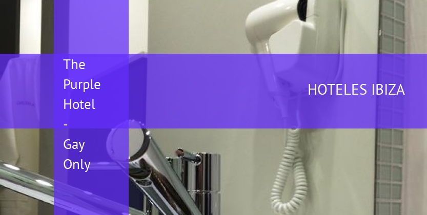 The Purple Hotel - Gay Only booking
