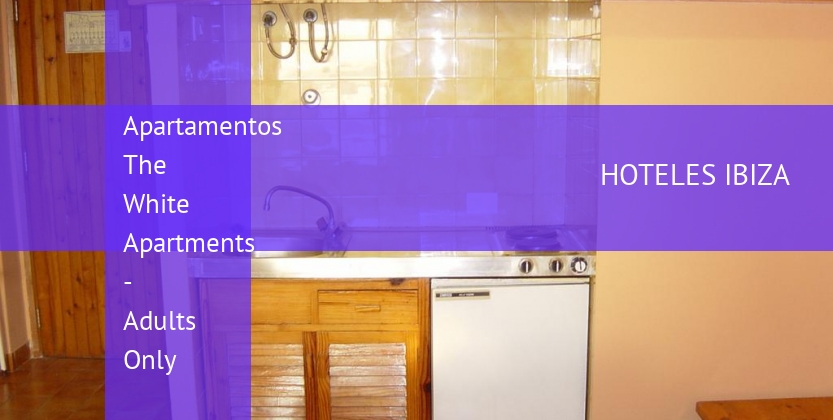 Apartamentos The White Apartments - Solo Adultos booking