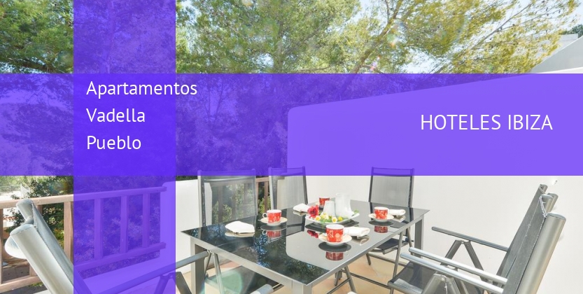 Apartamentos Vadella Pueblo barato