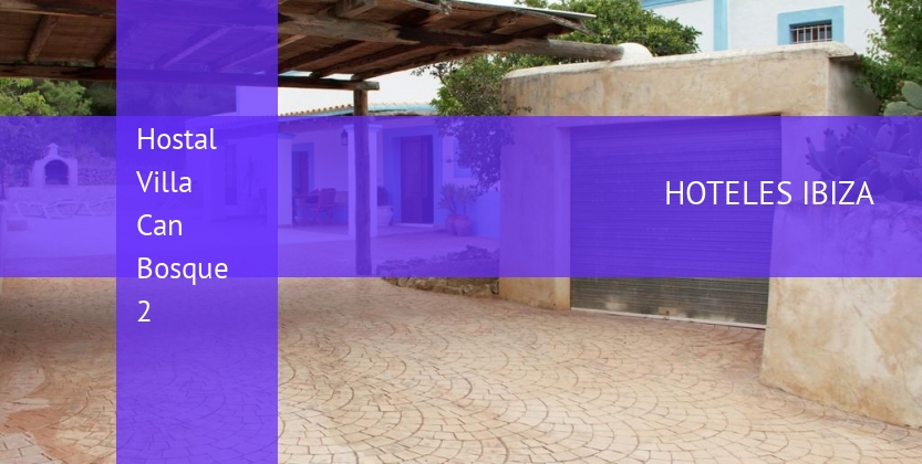 Hostal Villa Can Bosque 2 barato