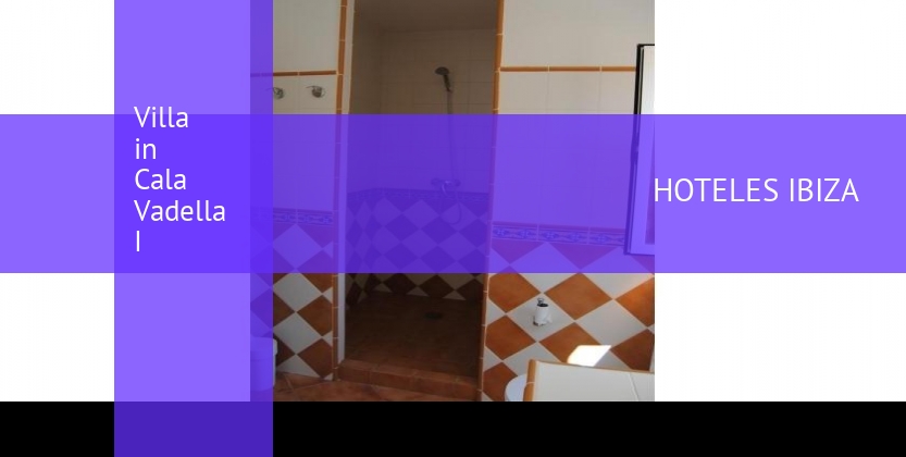 Villa in Cala Vadella I booking
