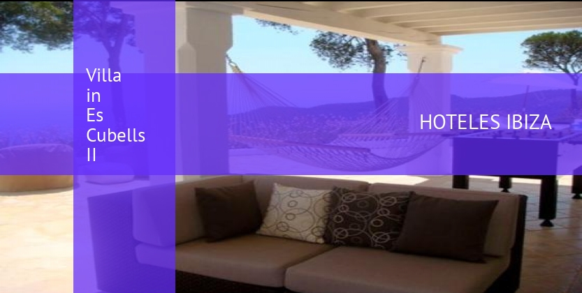 Villa in Es Cubells II booking