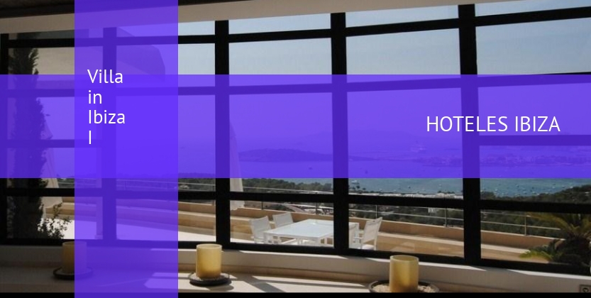 Villa in Ibiza I booking