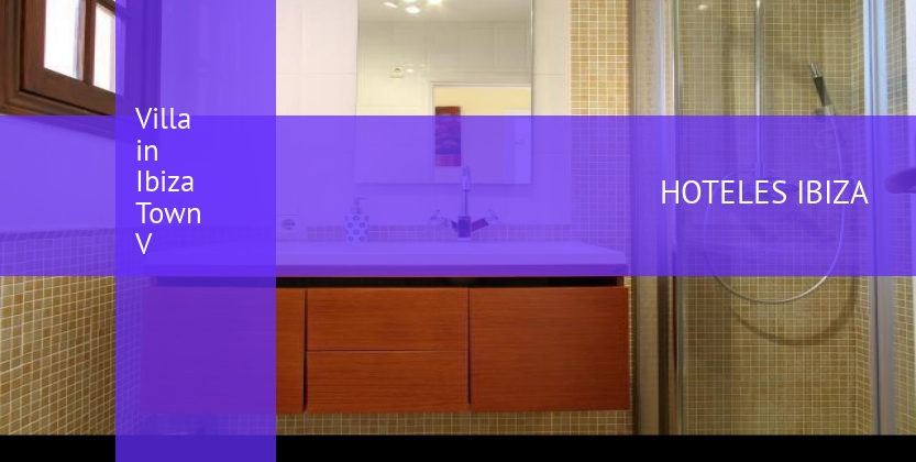 Villa in Ibiza Town V booking