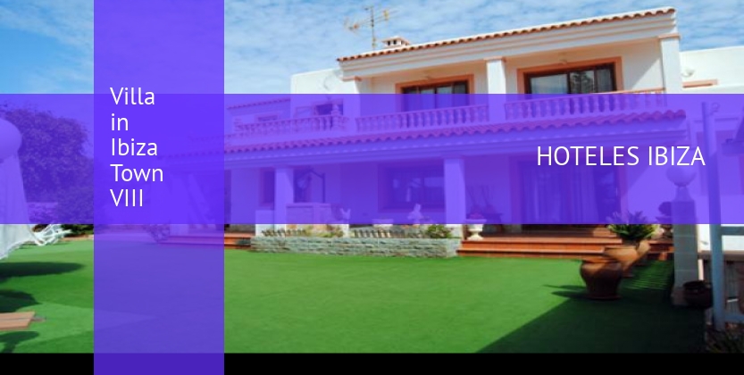 Villa in Ibiza Town VIII booking