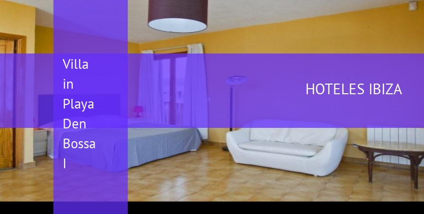Villa in Playa Den Bossa I booking