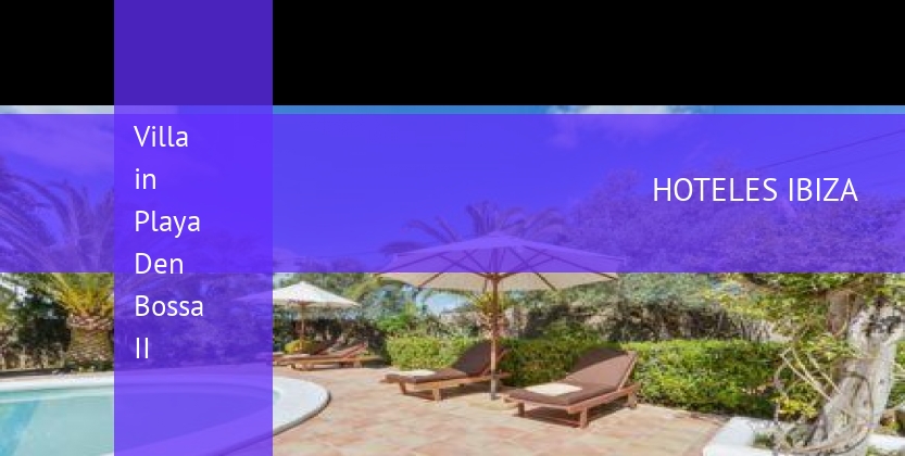 Villa in Playa Den Bossa II booking