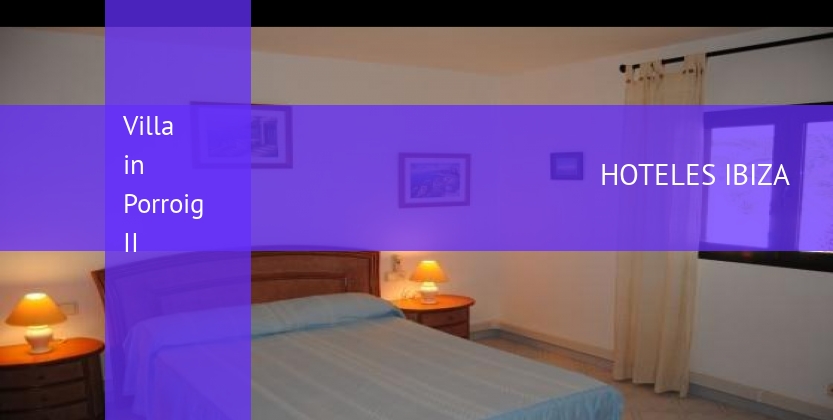 Villa in Porroig II booking