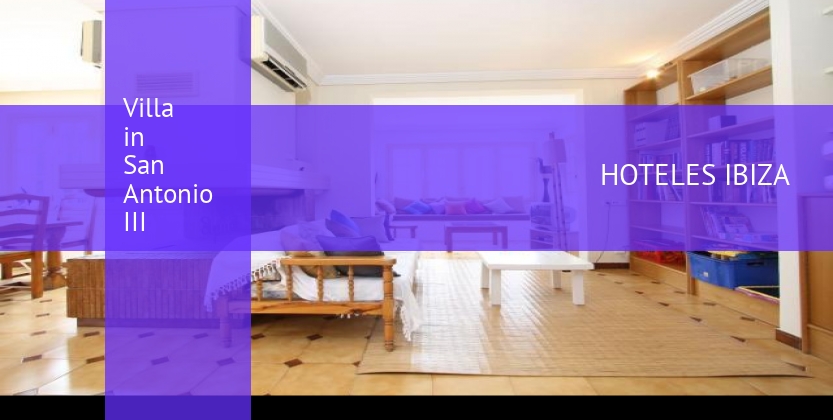 Villa in San Antonio III booking