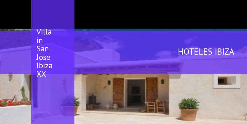Villa in San Jose Ibiza XX barato