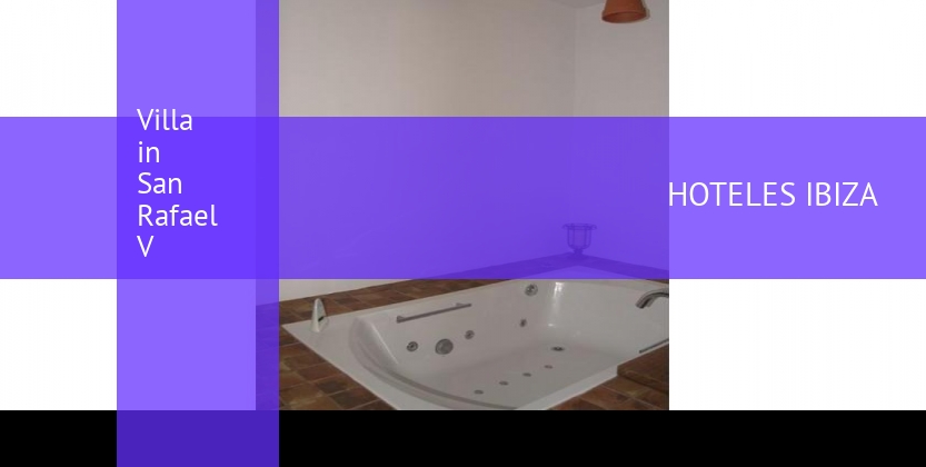 Villa in San Rafael V booking
