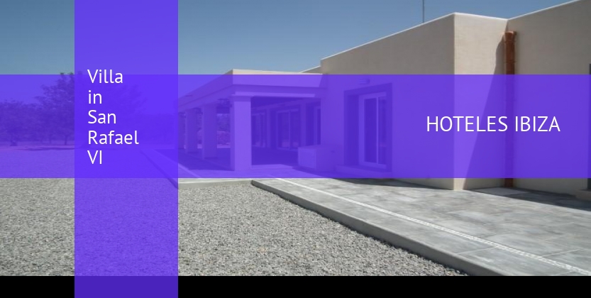 Villa in San Rafael VI booking