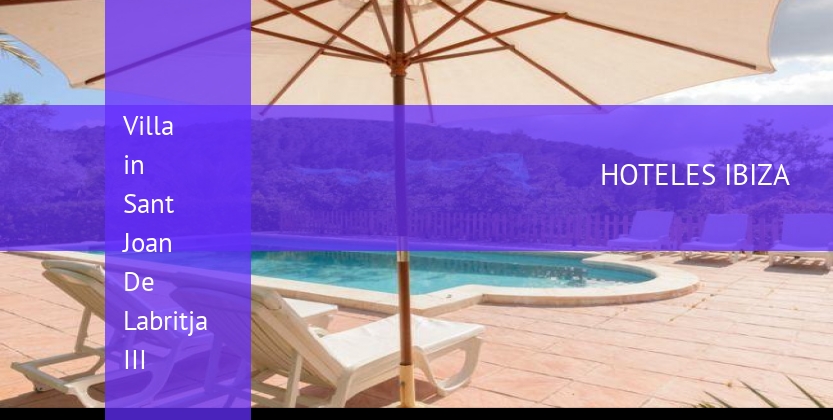 Villa in Sant Joan De Labritja III booking