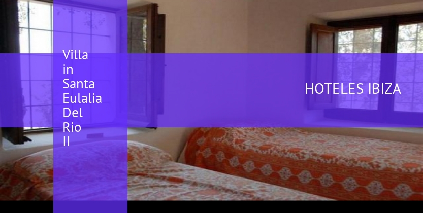 Villa in Santa Eulalia Del Rio II booking
