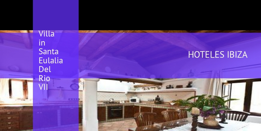Villa in Santa Eulalia Del Rio VII baratos