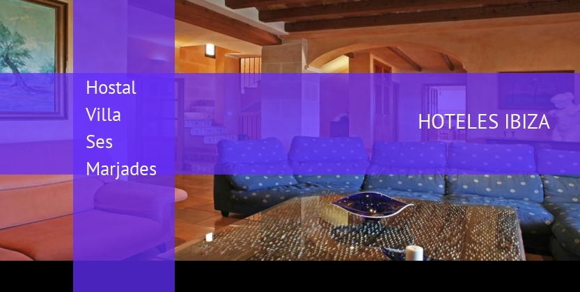 Hostal Villa Ses Marjades baratos