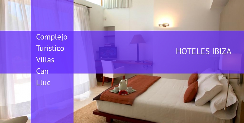 Complejo Turístico Villas Can Lluc booking