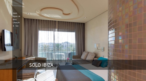 Hotel Aguas de Ibiza Lifestyle & Spa booking