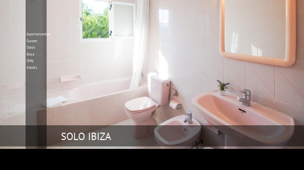 Apartamentos Sunset Oasis Ibiza - Only Adults reservas