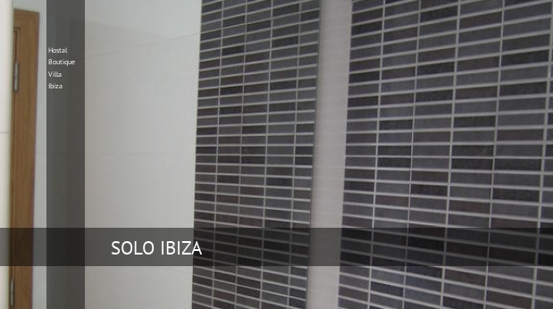 Hostal Boutique Villa Ibiza ofertas