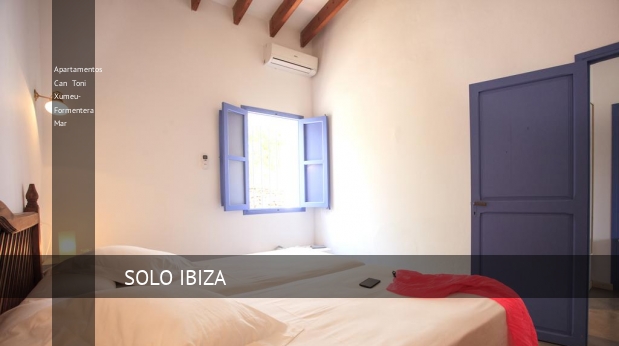 Apartamentos Can Toni Xumeu- Formentera Mar booking