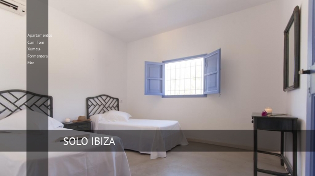 Apartamentos Can Toni Xumeu- Formentera Mar ofertas