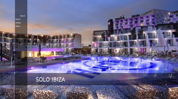 Hotel Hard Rock Hotel Ibiza