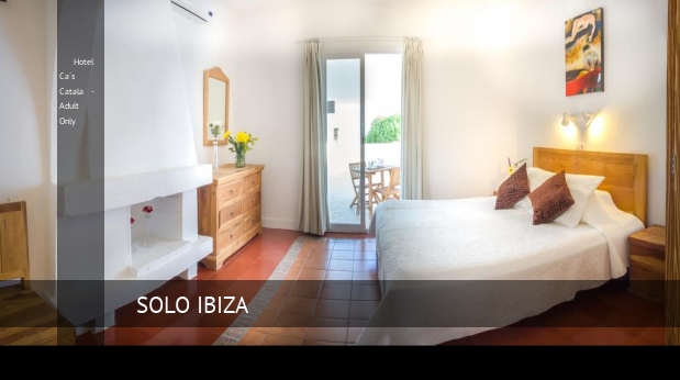 Hotel Ca´s Catala - Adult Only baratos