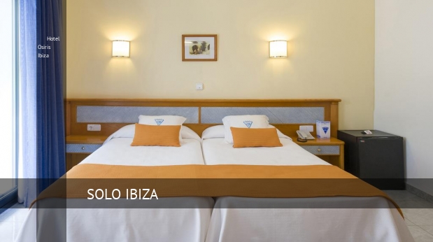 Hotel Osiris Ibiza booking