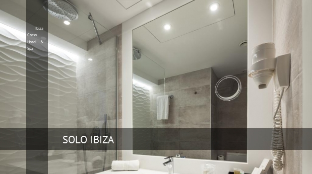 Ibiza Corso Hotel & Spa mejor hotel