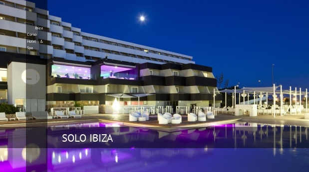 Hotel Ibiza Corso Hotel & Spa