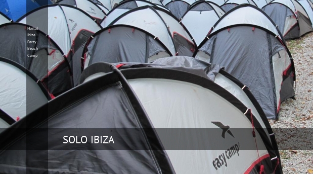 Hostal Ibiza Party Beach Camp booking