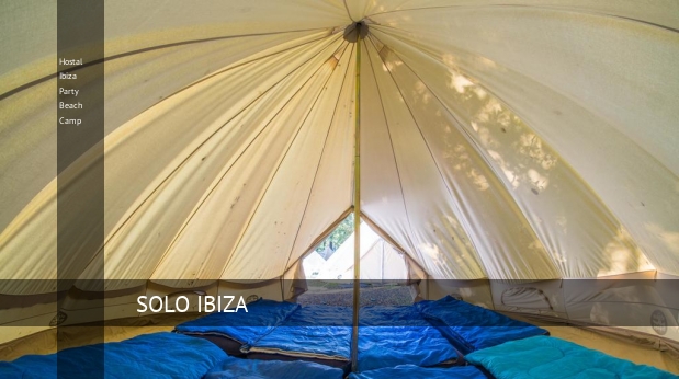Hostal Ibiza Party Beach Camp ofertas