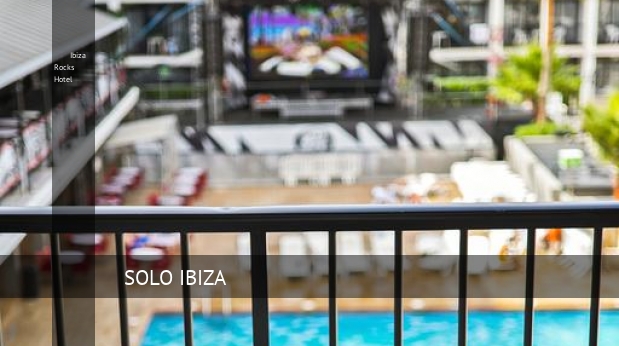 Ibiza Rocks Hotel mejor-precio