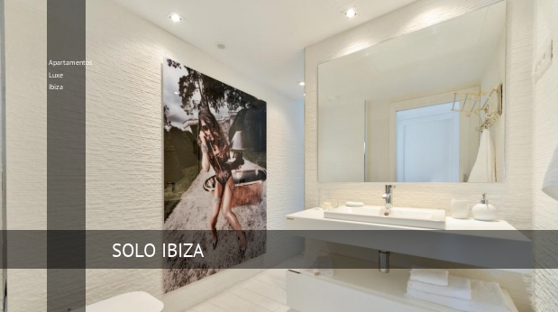 Apartamentos Luxe Ibiza mejor-precio