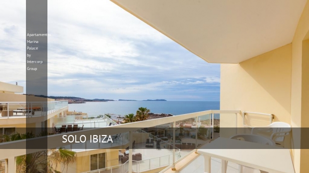 Apartamentos Marina Palace by Intercorp Group Ibiza