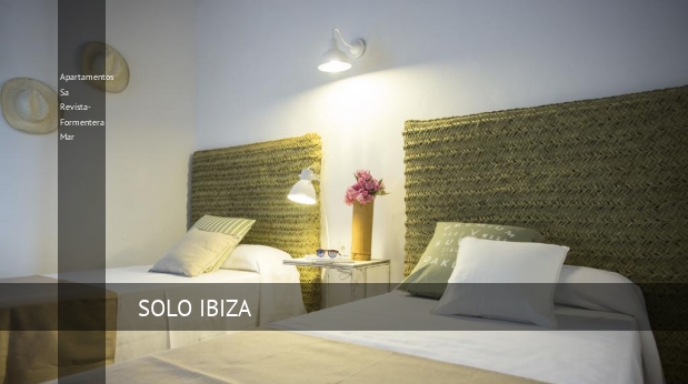 Apartamentos Sa Revista- Formentera Mar dormitorios