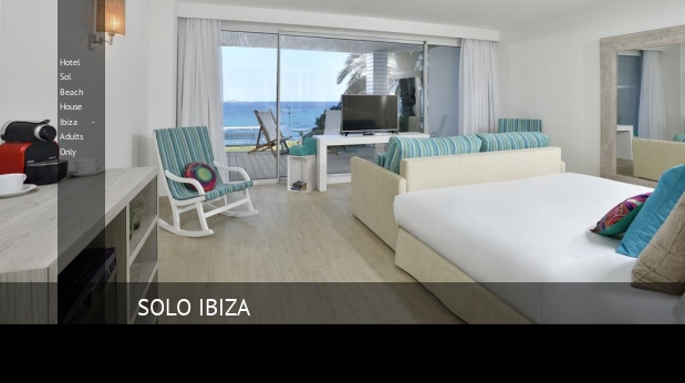 Hotel Sol Beach House Ibiza - Adults Only consejo